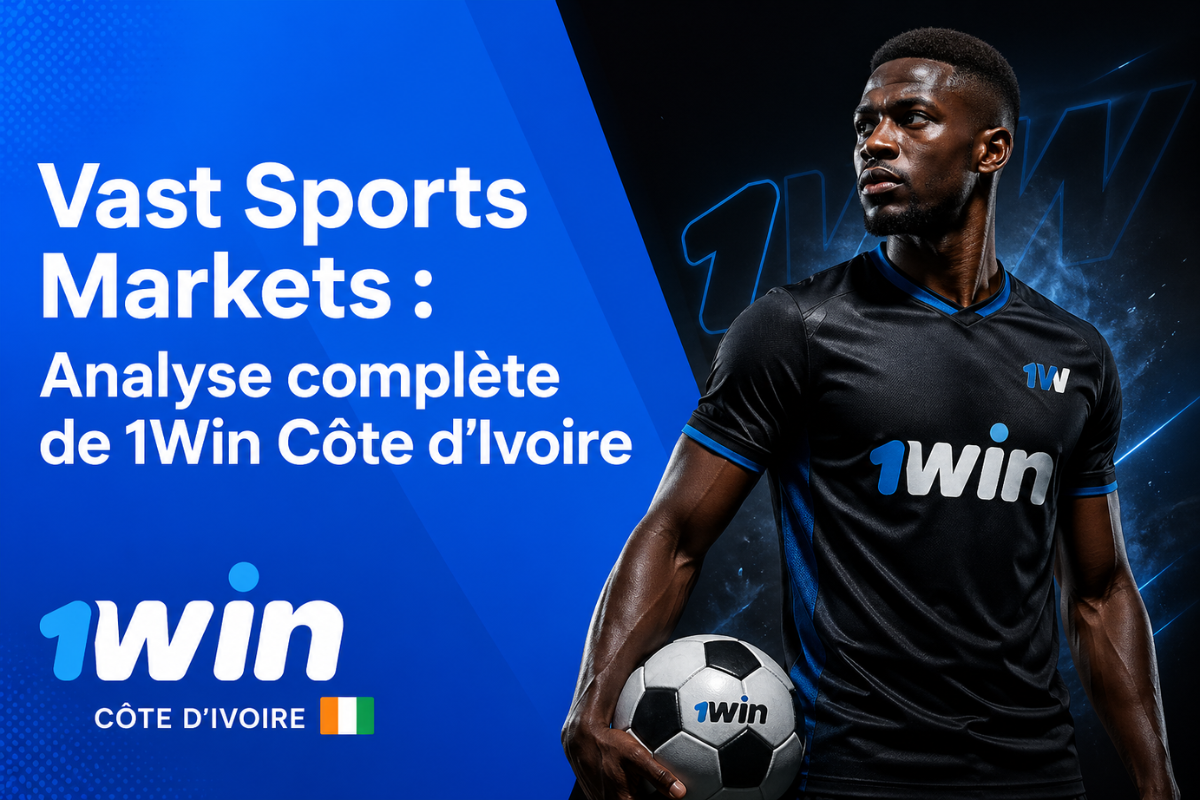Analyse complète de 1Win Côte d'Ivoire